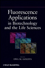 Fluorescence Applications in Biotechnology and Life Sciences - ISBN 9780470083703