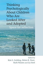 Thinking Psychologically About Children Who Are Looked After and Adopted: Space for Reflection - ISBN 9780470092019