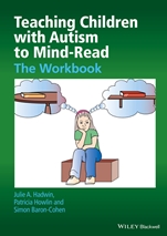 Teaching Children with Autism to Mind–Read: The Workbook - ISBN 9780470093245