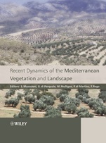 Recent Dynamics of the Mediterranean Vegetation and Landscape - ISBN 9780470093696
