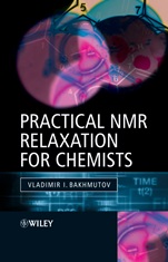 Practical Nuclear Magnetic Resonance Relaxation for Chemists - ISBN 9780470094464