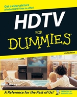 HDTV For Dummies - ISBN 9780470096734