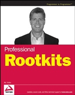 Professional Rootkits - ISBN 9780470101544