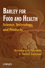 Barley for Food and Health: Science, Technology, and Products - ISBN 9780470102497