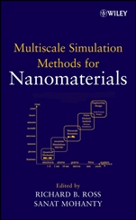 Multiscale Simulation Methods for Nanomaterials - ISBN 9780470105283