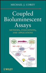 Coupled Bioluminescent Assays: Methods, Evaluations, and Applications - ISBN 9780470108833