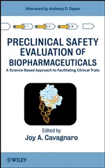 Preclinical Safety Evaluation of Biopharmaceuticals: A Science–Based Approach to Facilitating Clinical Trials - ISBN 9780470108840