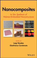Nanocomposites: In Situ Synthesis of Polymer–Embedded Nanostructures - ISBN 9780470109526