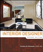 Becoming an Interior Designer: A Guide to Careers in Design - ISBN 9780470114230