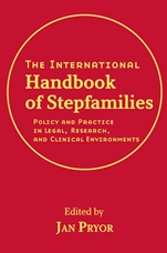 The International Handbook of Stepfamilies: Policy and Practice in Legal, Research, and Clinical Environments - ISBN 9780470114582