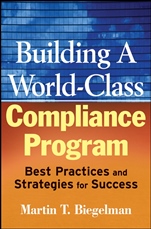Building a World–Class Compliance Program: Best Practices and Strategies for Success - ISBN 9780470114780