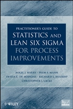 Practitioners Guide to Statistics and Lean Six Sigma for Process Improvements - ISBN 9780470114940