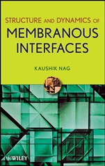 Structure and Dynamics of Membranous Interfaces - ISBN 9780470116319
