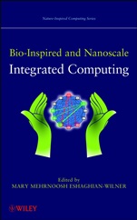 Bio–Inspired and Nanoscale Integrated Computing - ISBN 9780470116593