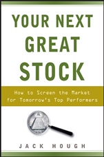 Your Next Great Stock: How to Screen the Market for Tomorrows Top Performers - ISBN 9780470117934
