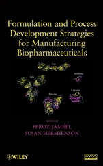 Formulation and Process Development Strategies for Manufacturing Biopharmaceuticals - ISBN 9780470118122