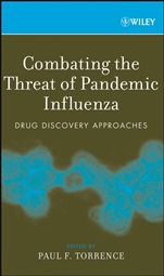 Combating the Threat of Pandemic Influenza: Drug Discovery Approaches - ISBN 9780470118795
