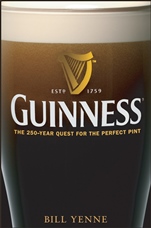 Guinness: The 250 Year Quest for the Perfect Pint - ISBN 9780470120521
