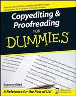 Copyediting and Proofreading For Dummies - ISBN 9780470121719