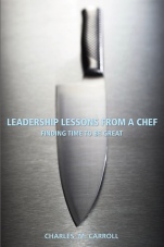 Leadership Lessons From a Chef: Finding Time to Be Great - ISBN 9780470125304