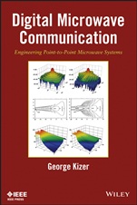 Digital Microwave Communication: Engineering Point–to–Point Microwave Systems - ISBN 9780470125342