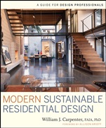 Modern Sustainable Residential Design: A Guide for Design Professionals - ISBN 9780470126738
