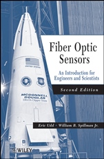 Fiber Optic Sensors: An Introduction for Engineers and Scientists - ISBN 9780470126844