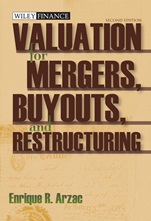 Valuation: Mergers, Buyouts and Restructuring - ISBN 9780470128893