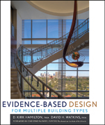 Evidence–Based Design for Multiple Building Types - ISBN 9780470129340