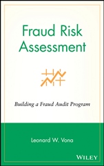 Fraud Risk Assessment: Building a Fraud Audit Program - ISBN 9780470129456