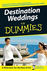 Destination Weddings For Dummies - ISBN 9780470129951