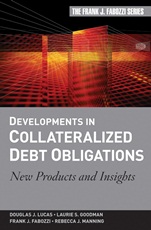 Developments in Collateralized Debt Obligations: New Products and Insights - ISBN 9780470135549