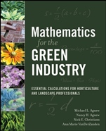 Mathematics for the Green Industry: Essential Calculations for Horticulture and Landscape Professionals - ISBN 9780470136720