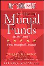 Morningstar Guide to Mutual Funds: Five–Star Strategies for Success - ISBN 9780470137536