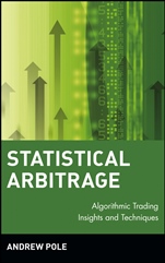 Statistical Arbitrage: Algorithmic Trading Insights and Techniques - ISBN 9780470138441