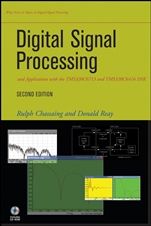 Digital Signal Processing and Applications with the TMS320C6713 and TMS320C6416 DSK - ISBN 9780470138663