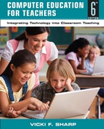 Computer Education for Teachers: Integrating Technology into Classroom Teaching - ISBN 9780470141106