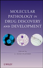 Molecular Pathology in Drug Discovery and Development - ISBN 9780470145593
