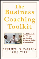 The Business Coaching Toolkit: Top 10 Strategies for Solving the Toughest Dilemmas Facing Organizations - ISBN 9780470146927