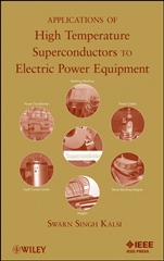 Applications of High Temperature Superconductors to Electric Power Equipment - ISBN 9780470167687
