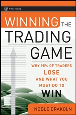 Winning the Trading Game: Why 95% of Traders Lose and What You Must Do To Win - ISBN 9780470169957