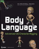 Body Language: Advanced 3D Character Rigging - ISBN 9780470173879
