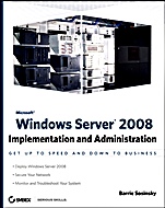 Microsoft® Windows Server® 2008: Implementation and Administration - ISBN 9780470174593