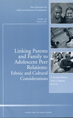 Linking Parents and Family to Adolescent Peer Relations: Ethnic and Cultural Considerations: New Directions for Child and Adolescent Development, Number 116 - ISBN 9780470178010