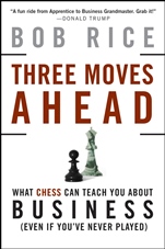 Three Moves Ahead: What Chess Can Teach You About Business - ISBN 9780470178218