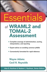 Essentials of WRAML2 and TOMAL–2 Assessment - ISBN 9780470179116