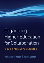 Organizing Higher Education for Collaboration: A Guide for Campus Leaders - ISBN 9780470179369