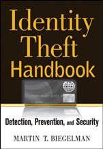 Identity Theft Handbook: Detection, Prevention, and Security - ISBN 9780470179994
