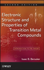Electronic Structure and Properties of Transition Metal Compounds: Introduction to the Theory - ISBN 9780470180235