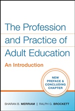 The Profession and Practice of Adult Education: An Introduction - ISBN 9780470181539